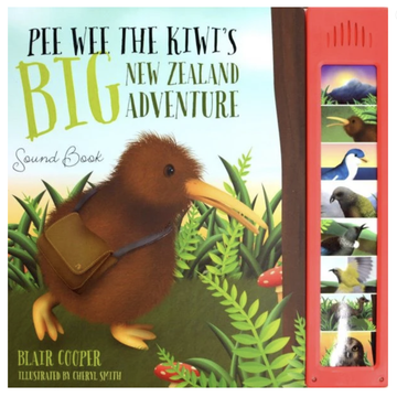 Pee Wee the Kiwi's Big New Zealand Adventure Sound Book